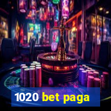 1020 bet paga